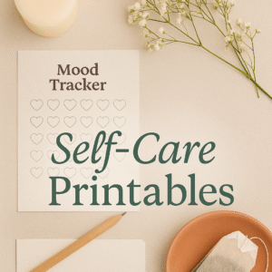 Self-Care Printables